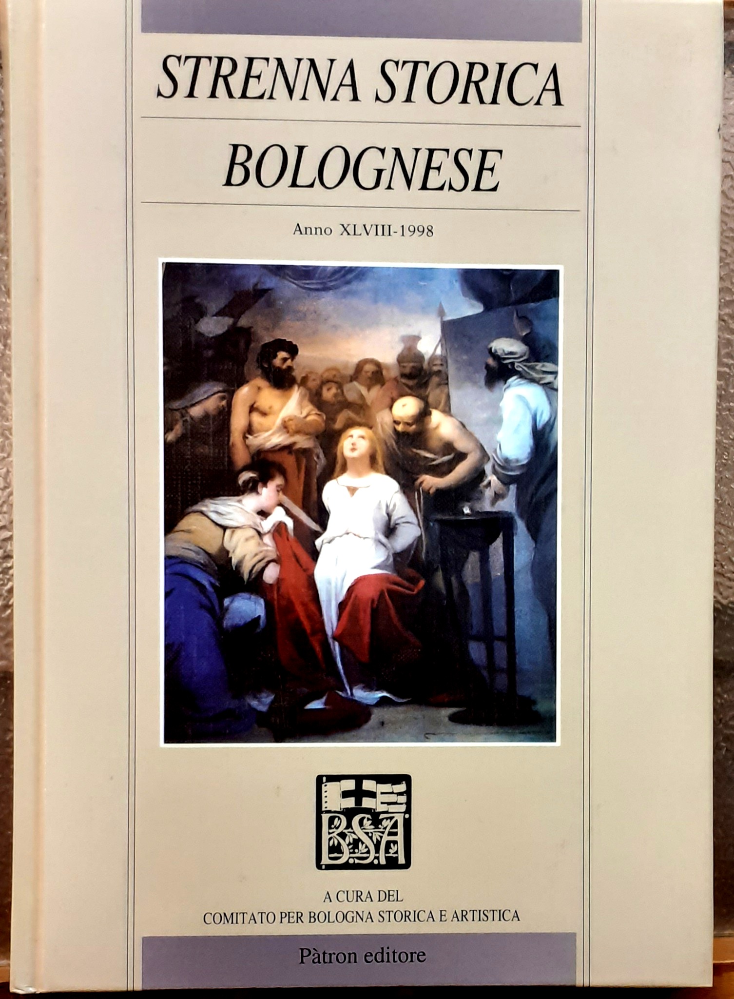 STRENNA STORICA BOLOGNESE. Anno XLVIII-1998.