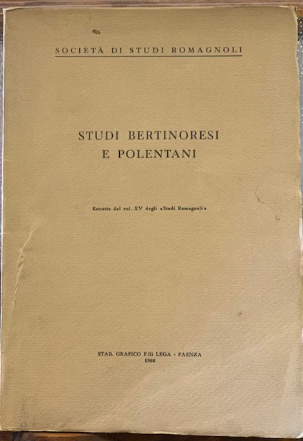 STUDI BERTINORESI E POLENTANI.