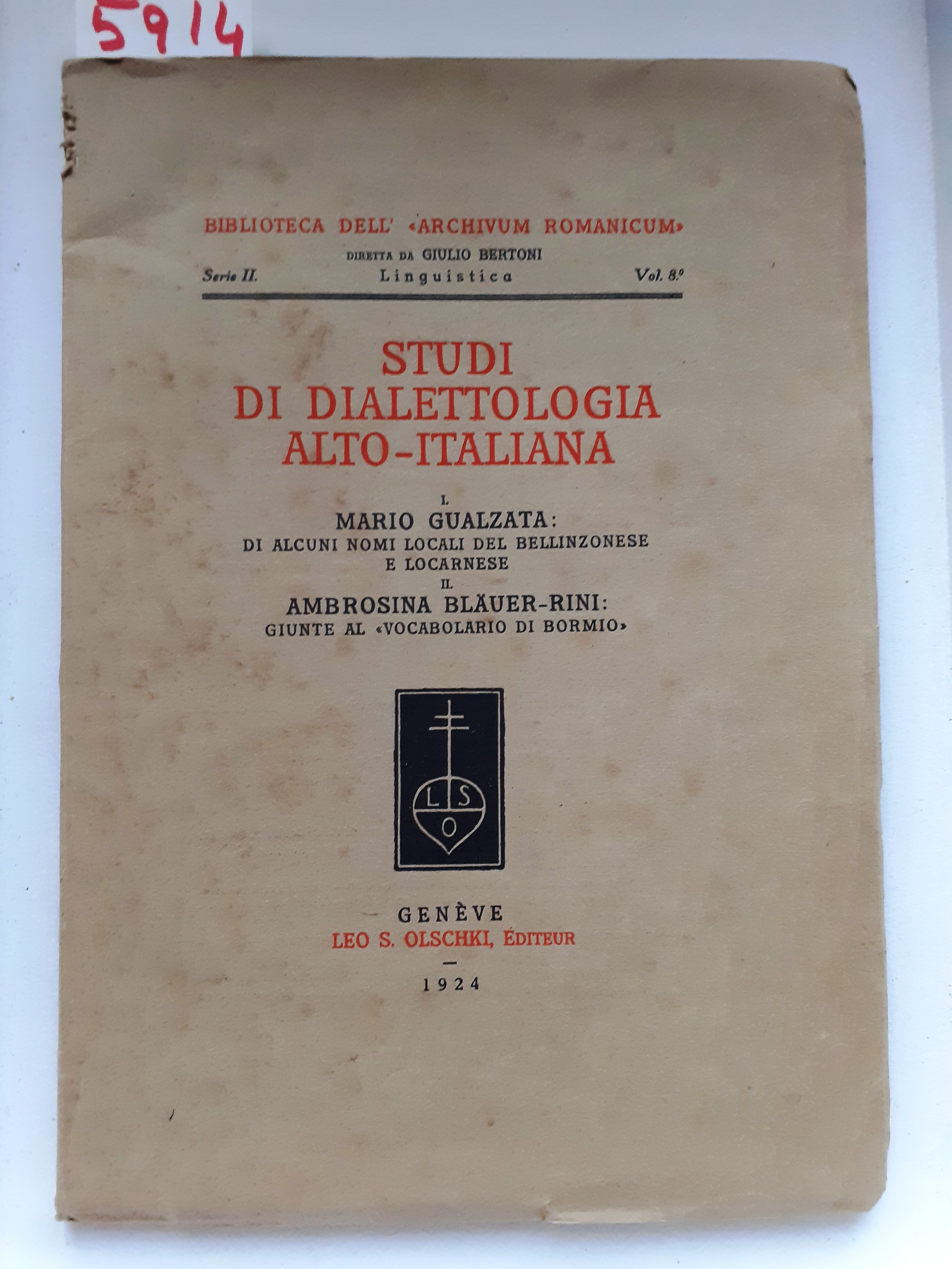 STUDI DI DIALETTOLOGIA ALTO-ITALIANA. I. MARIO GUALZATA: DI ALCUNI NOMI …