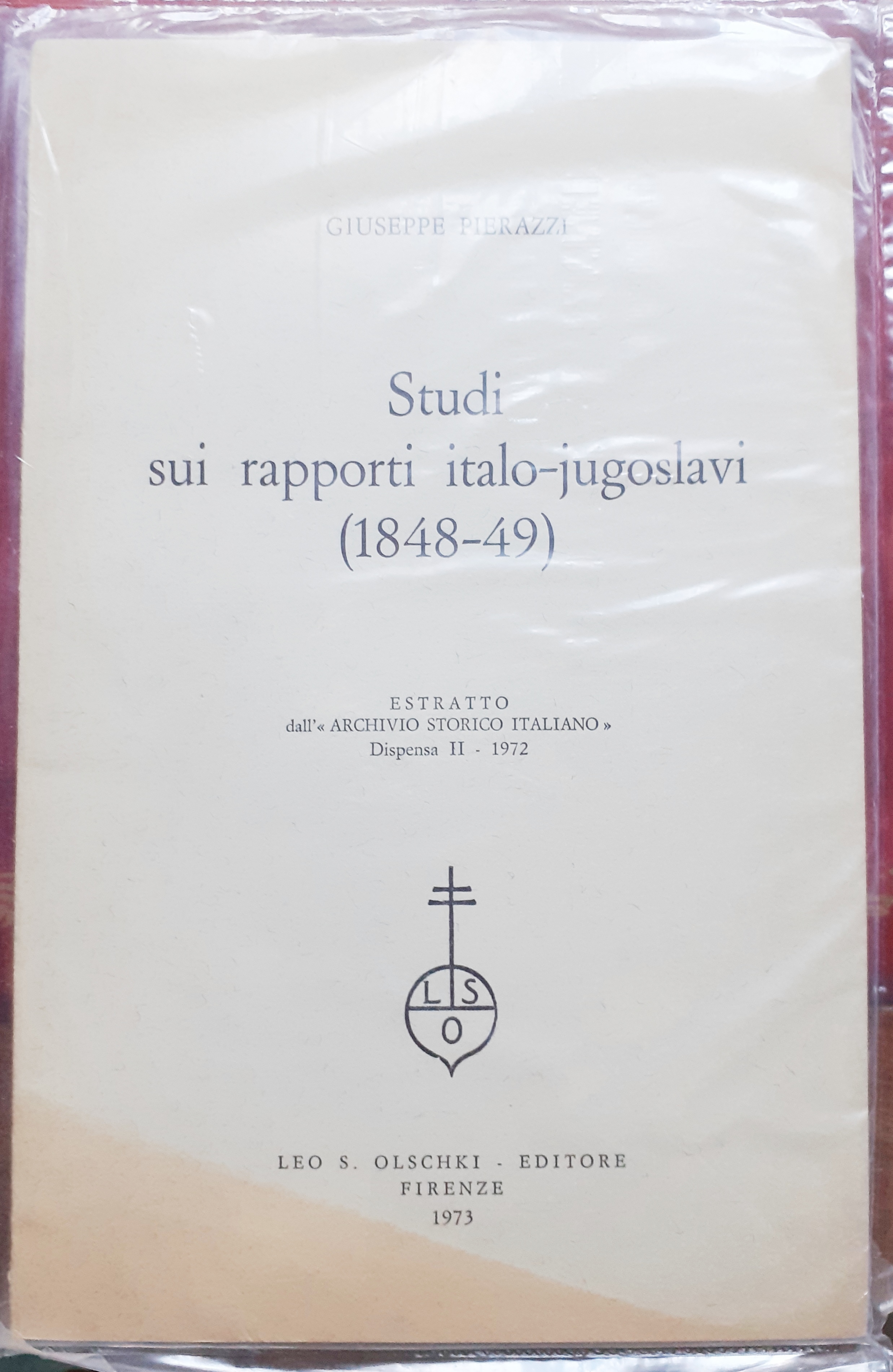 STUDI SUI RAPPORTI ITALO- JUGOSLAVI (1848-49).