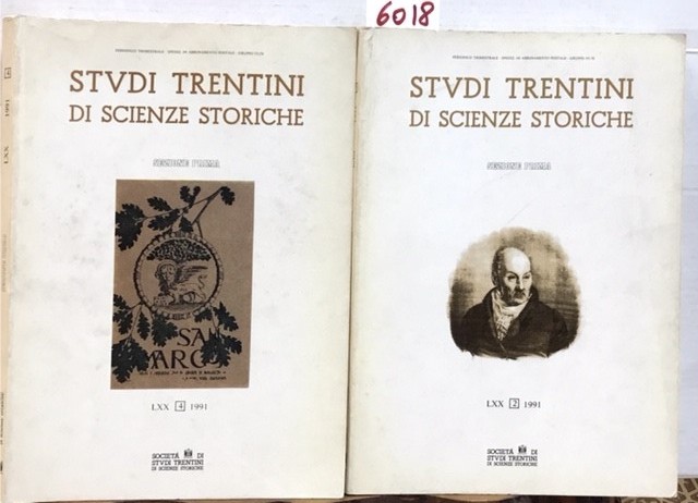 STUDI TRENTINI DI SCIENZE STORICHE, LXX 1991, N° 2 e …
