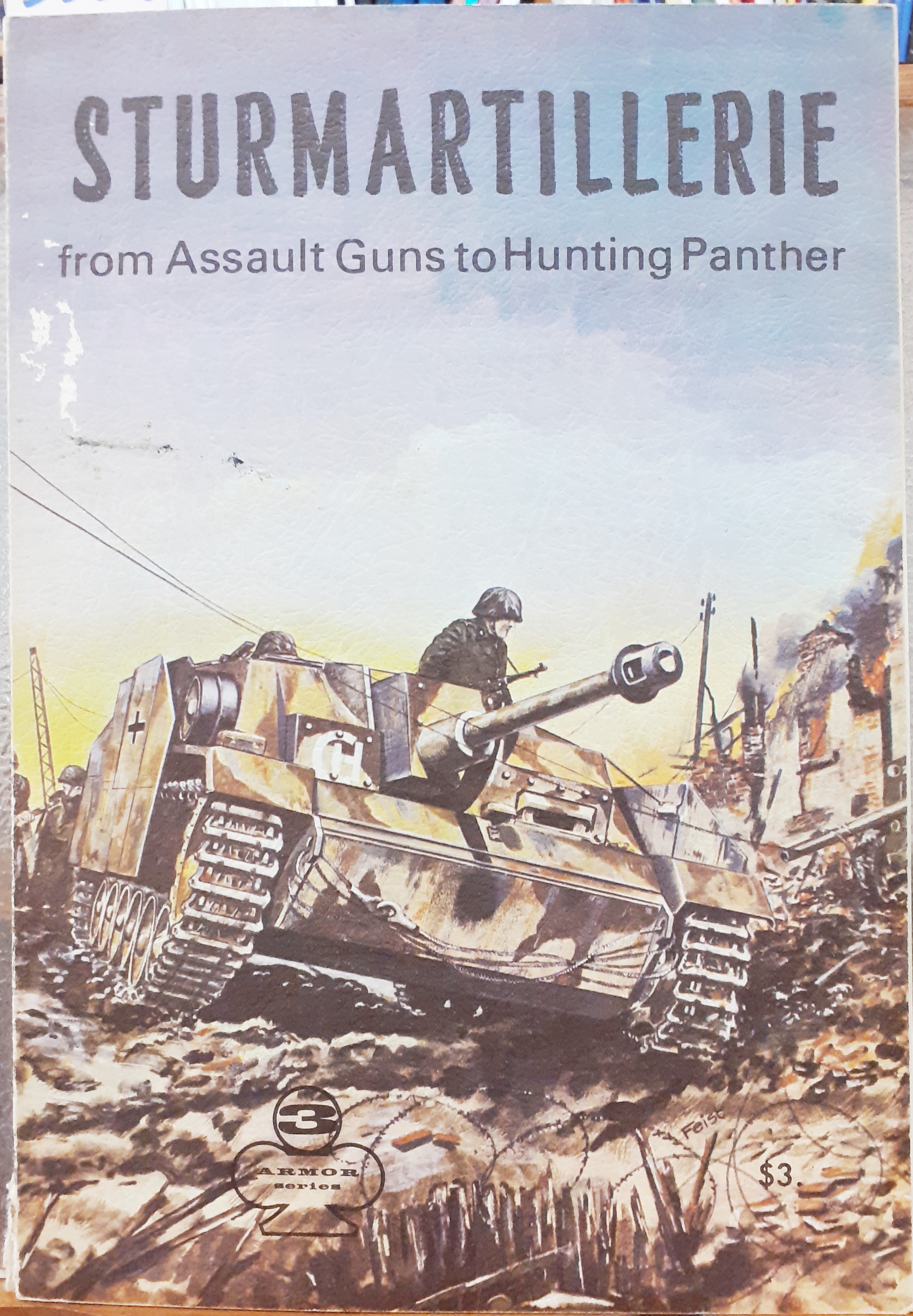 STURMARTILLERIE FROM ASSAULT GUNS TO HUNTING PANTHER.,