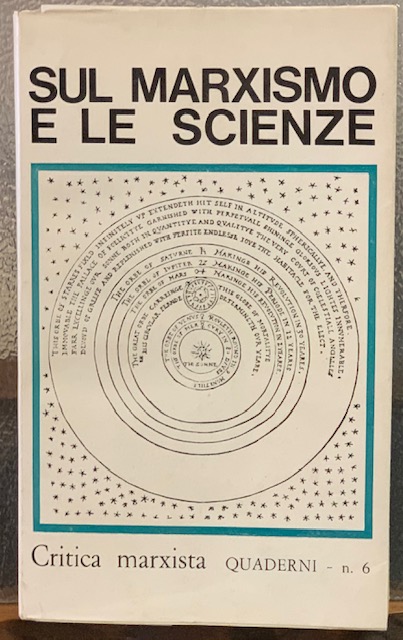 SUL MARXISMO E LE SCIENZE. Quaderni. 6.
