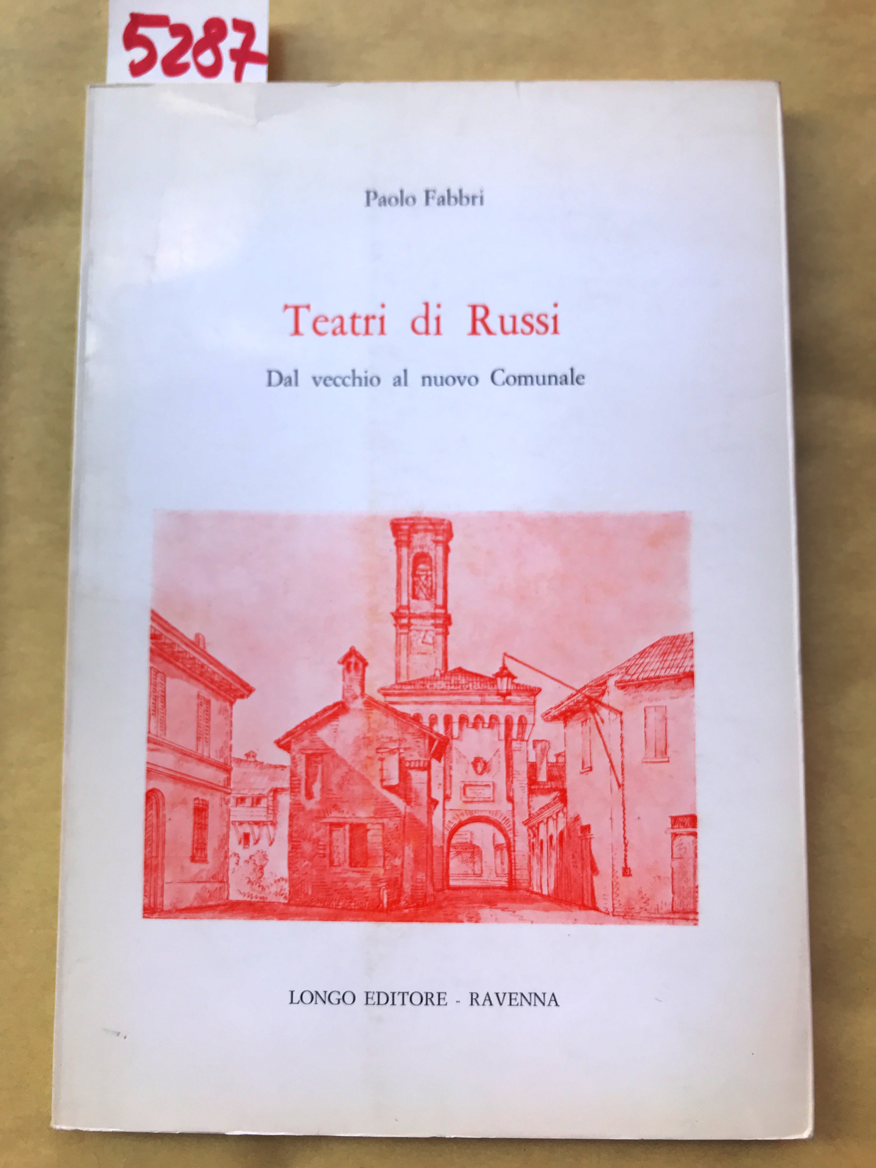 TEATRI DI RUSSI: DAL VECCHIO AL NUOVO COMUNALE.