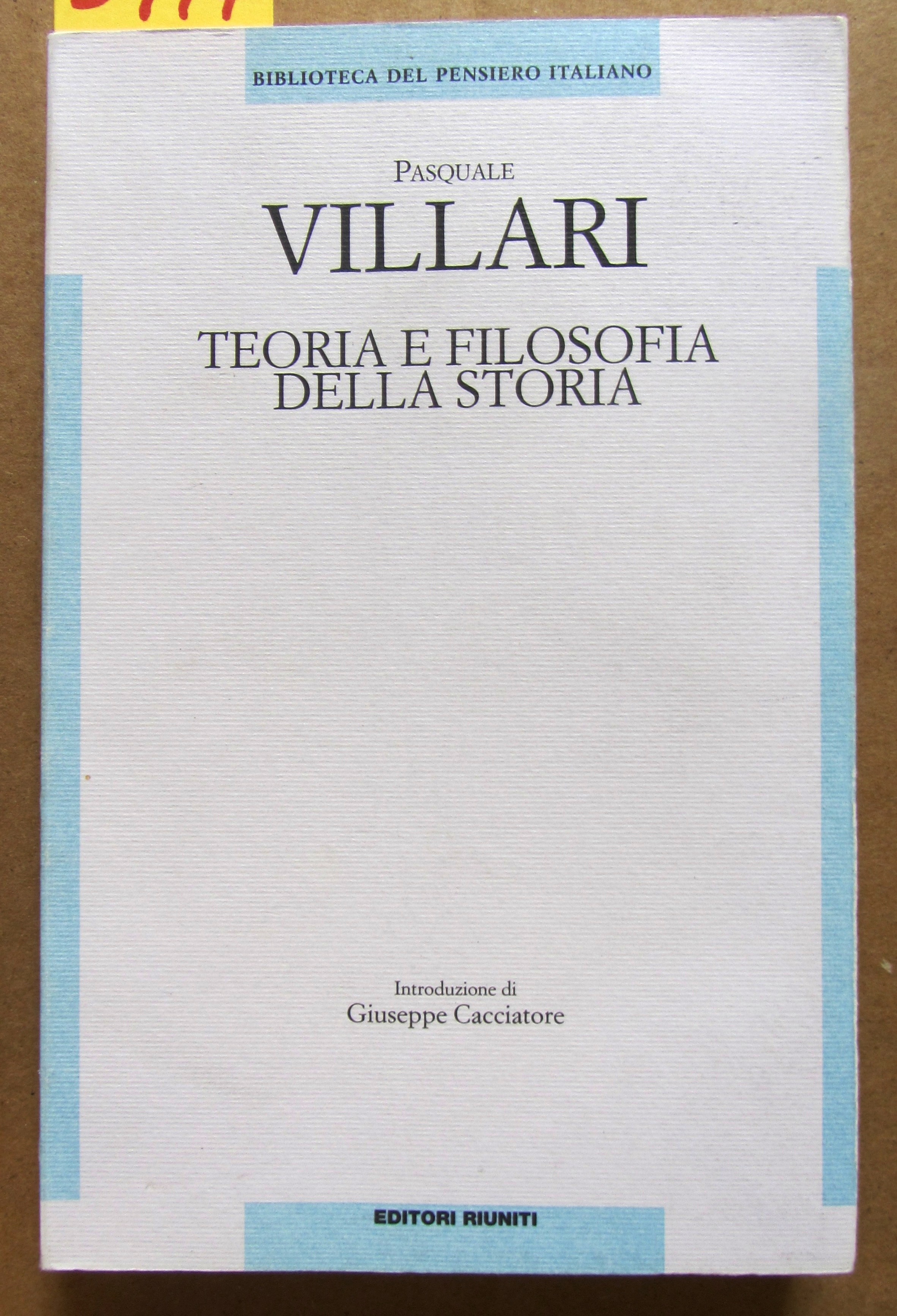 TEORIA E FILOSOFIA DELLA STORIA. A cura di Maurizio MARTIRANO.,