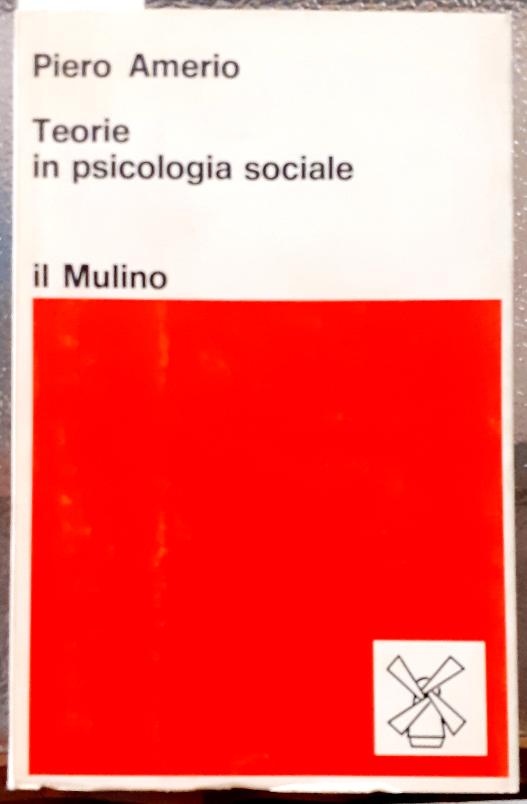 TEORIE IN PSICOLOGIA SOCIALE.