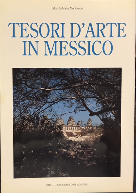 TESORI D'ARTE IN MESSICO.