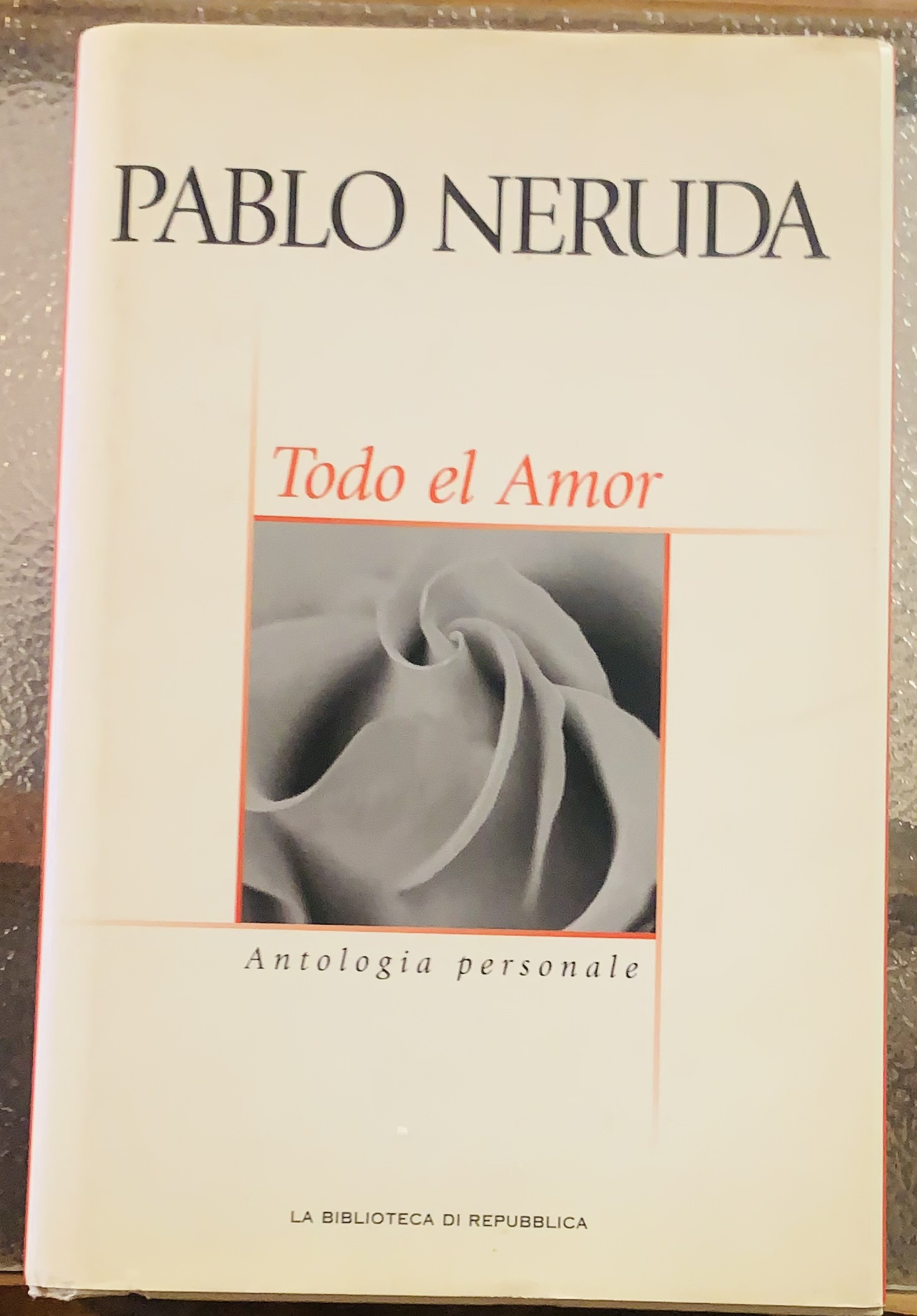 TODO EL AMOR. Antologia personale. A cura di Giuseppe Bellini.