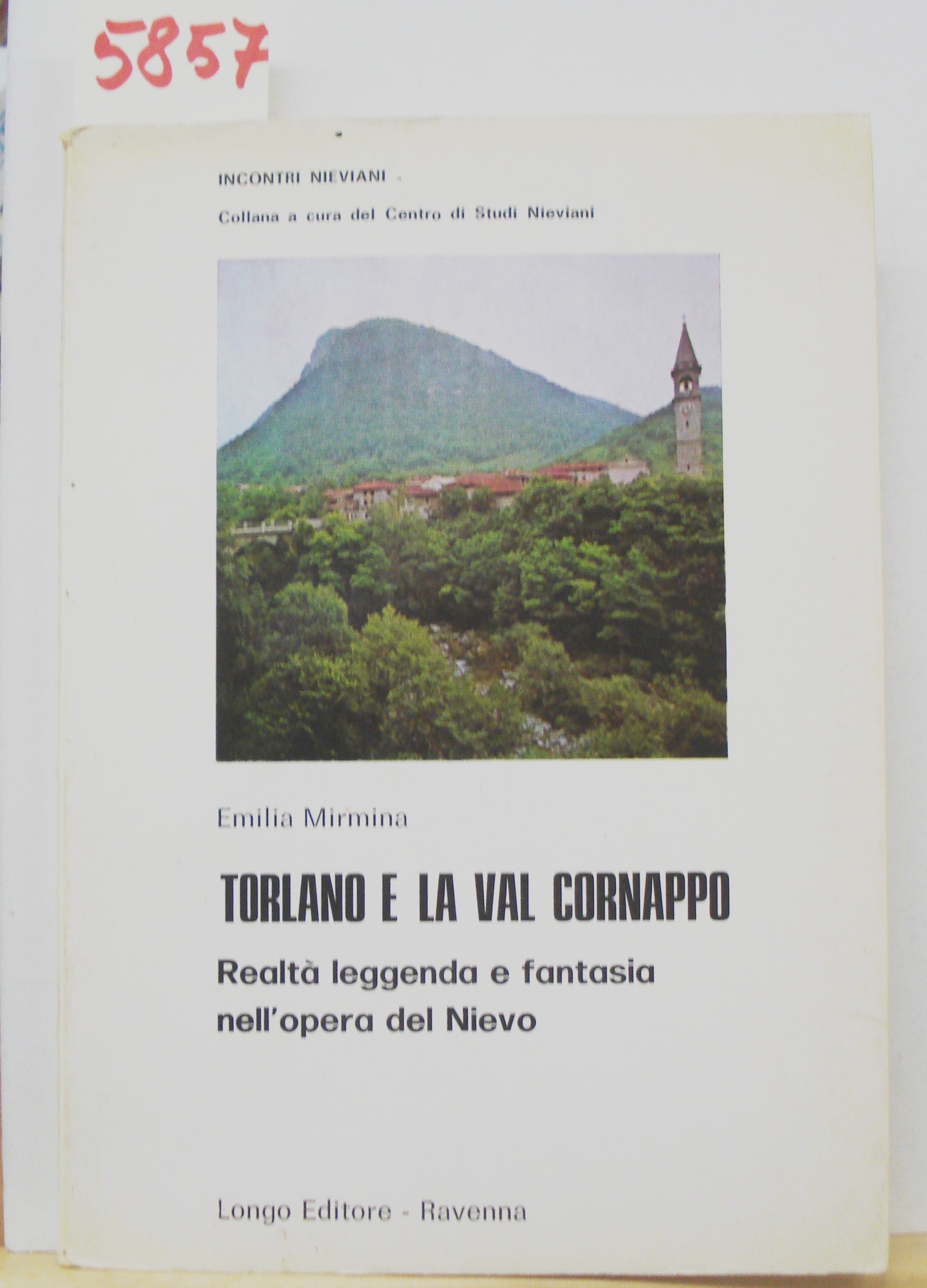 TORLANO E LE VAL CORNAPPO: REALTA', LEGGENDA E FANTASIA NELL'OPERA …