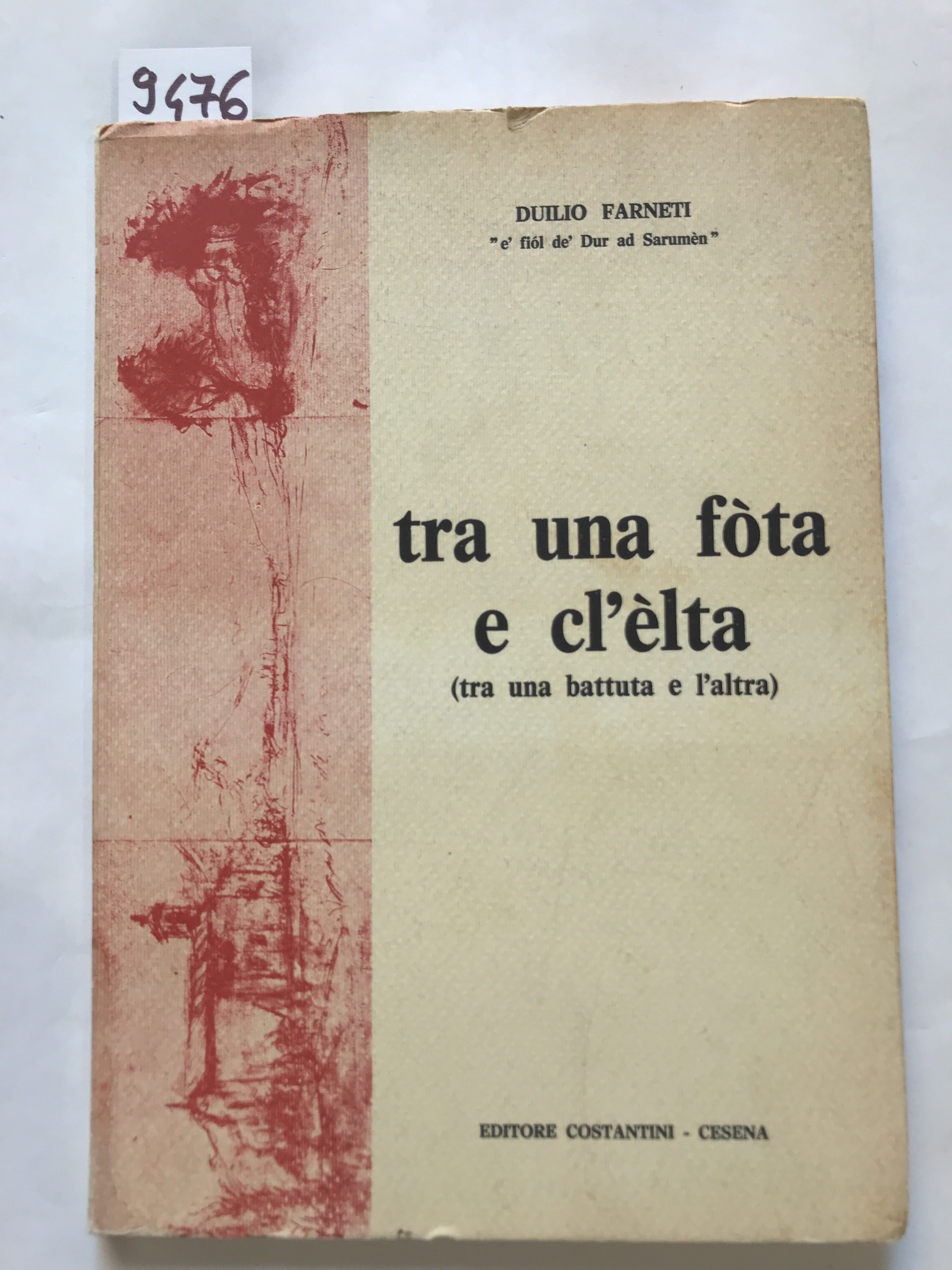 TRA UNA FÒTA E CL' ÈLTA (TRA UNA BATTUTA E …