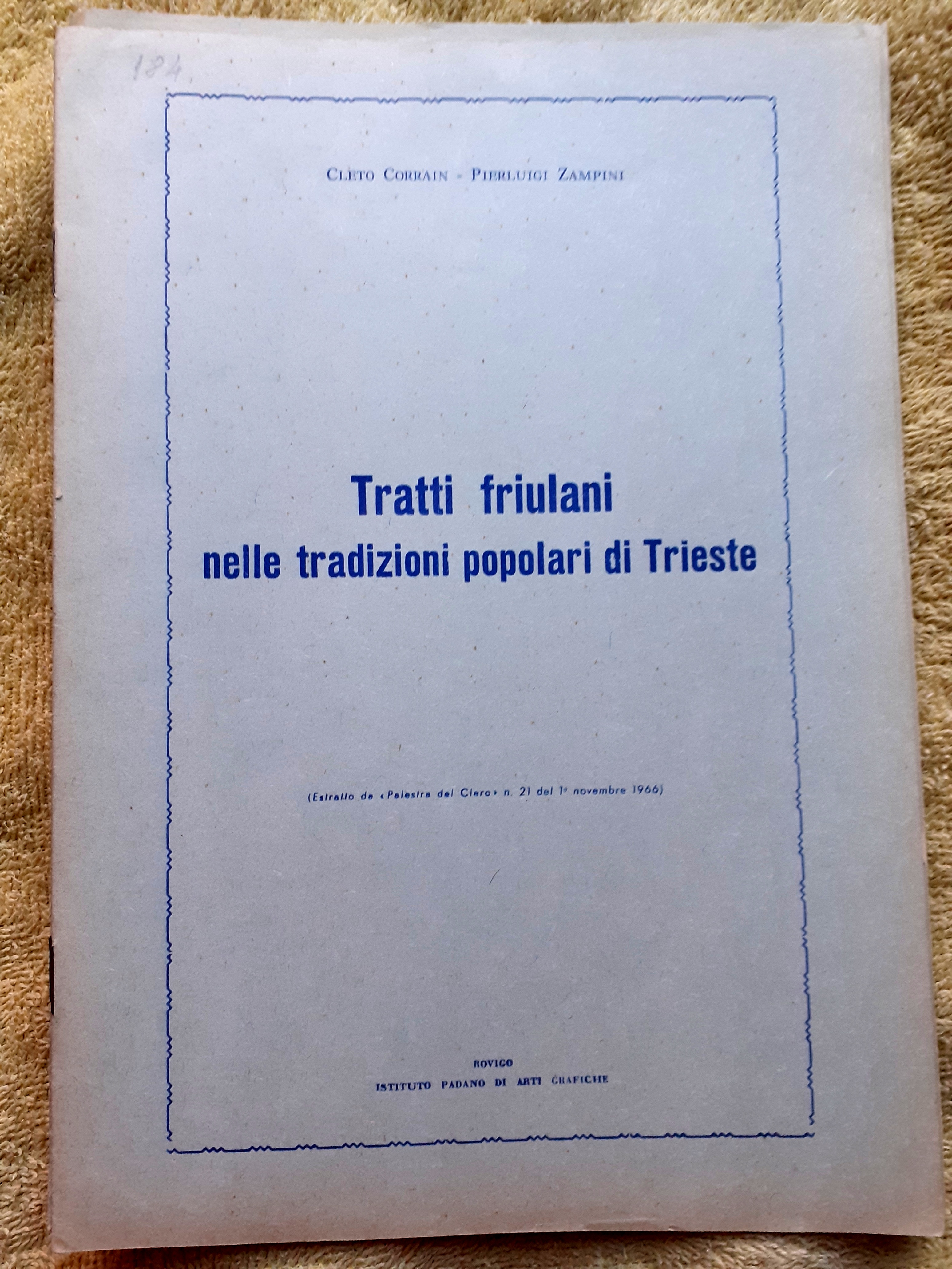 TRATTI FRIULANI NELLE TRADIZIONI POPOLARI DI TRIESTE.