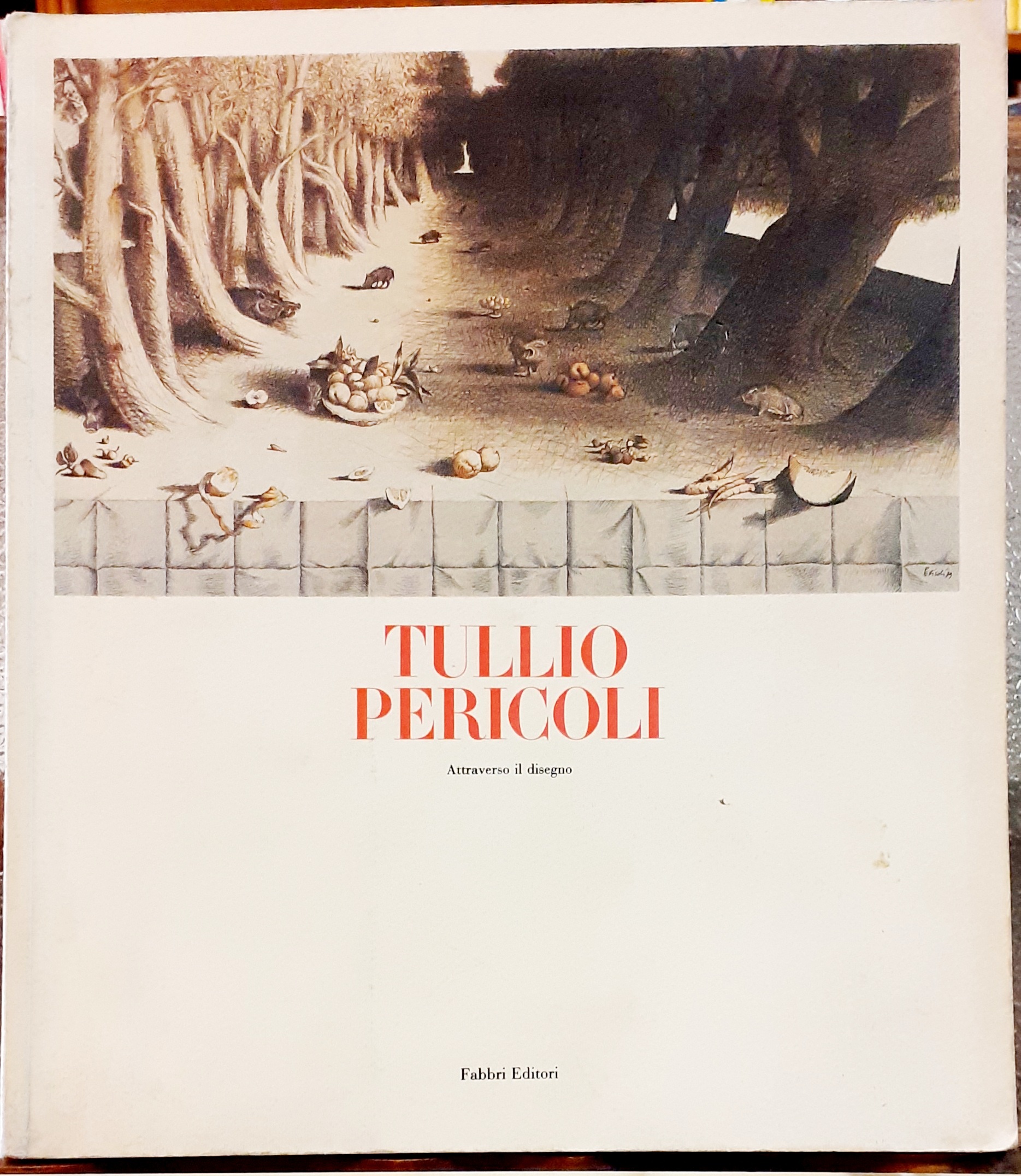 TULLIO PERICOLI: ATTRAVERSO IL DISEGNO., Testi di Guido Almansi e …
