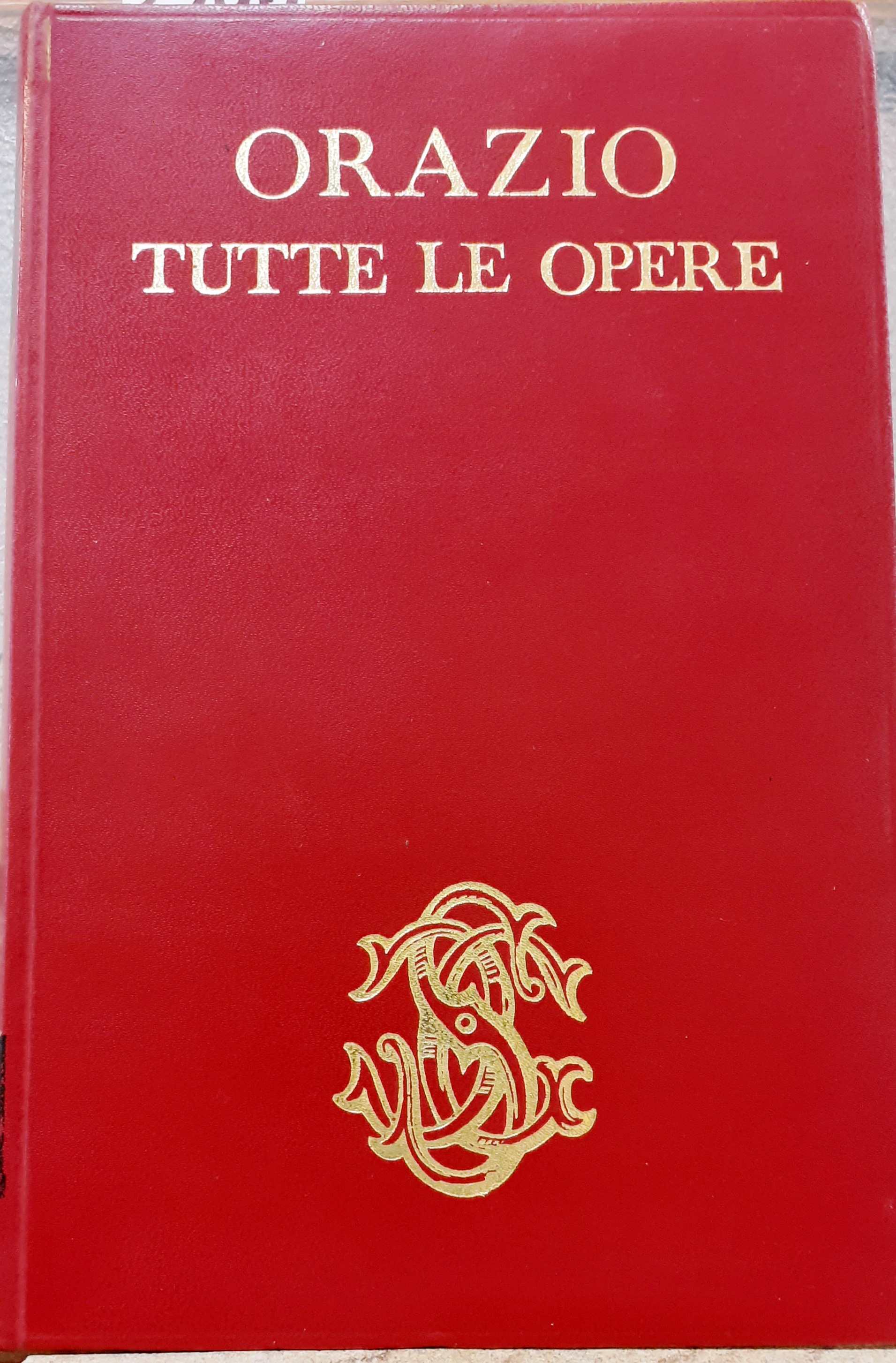 TUTTE LE OPERE. Versione, introduzione e note di ENZIO CETRANGOLO, …