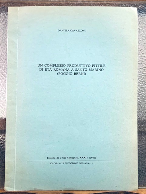 UN COMPLESSO PRODUTTIVO FITTILE DI ETA' ROMANA A SANTO MARINO …
