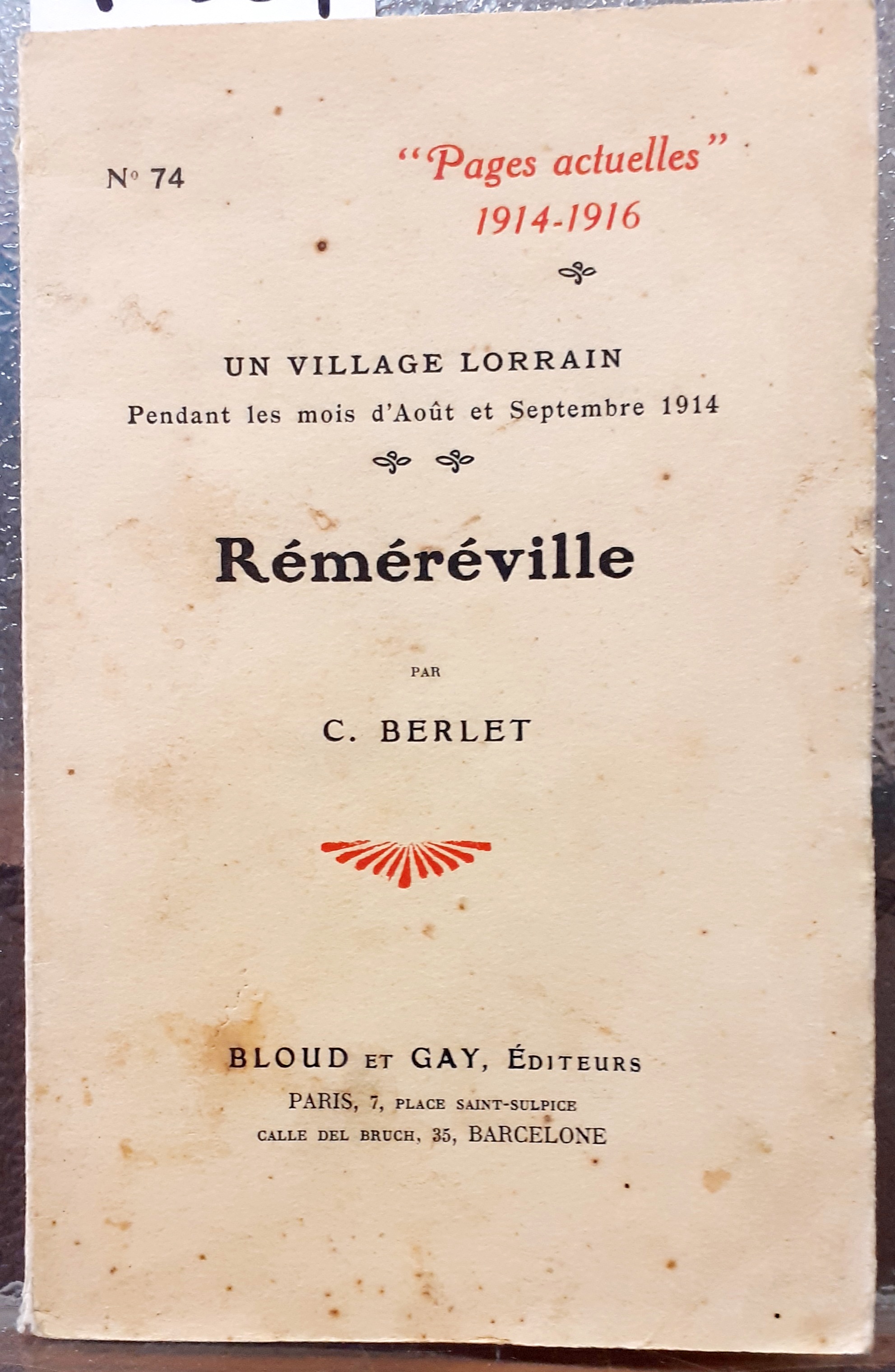 UN VILLAGE LORRAIN: PENDANT LES MOIS D'AOUT ET SEPTEMBRE 1914. …