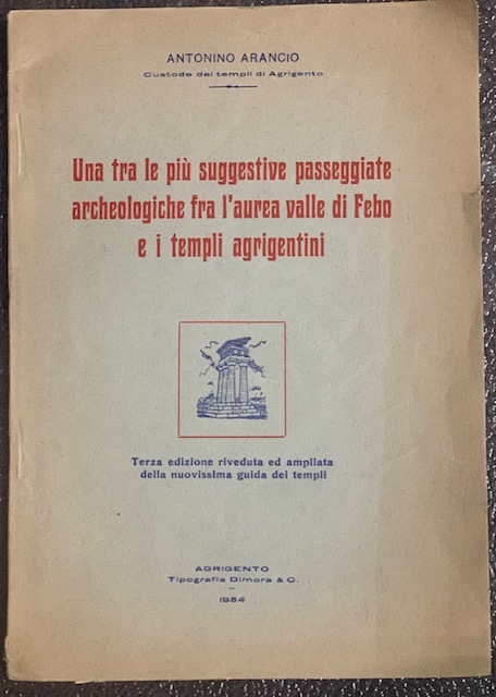 UNA TRA LE PIU' SUGGESTIVE PASSEGGIATE ARCHEOLOGICHE FRA L'AUREA VALLE …