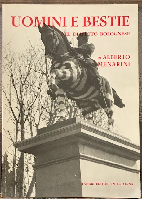 UOMINI E BESTIE NEL DIALETTO BOLOGNESE.