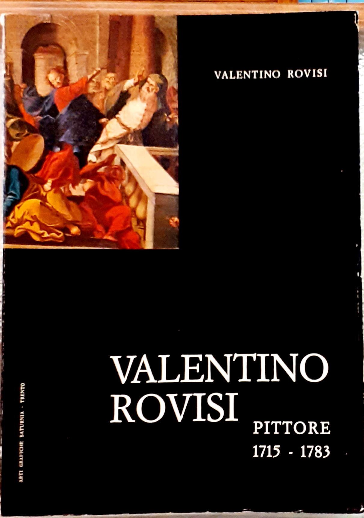 VALENTINO ROVISI PITTORE 1715-1783.