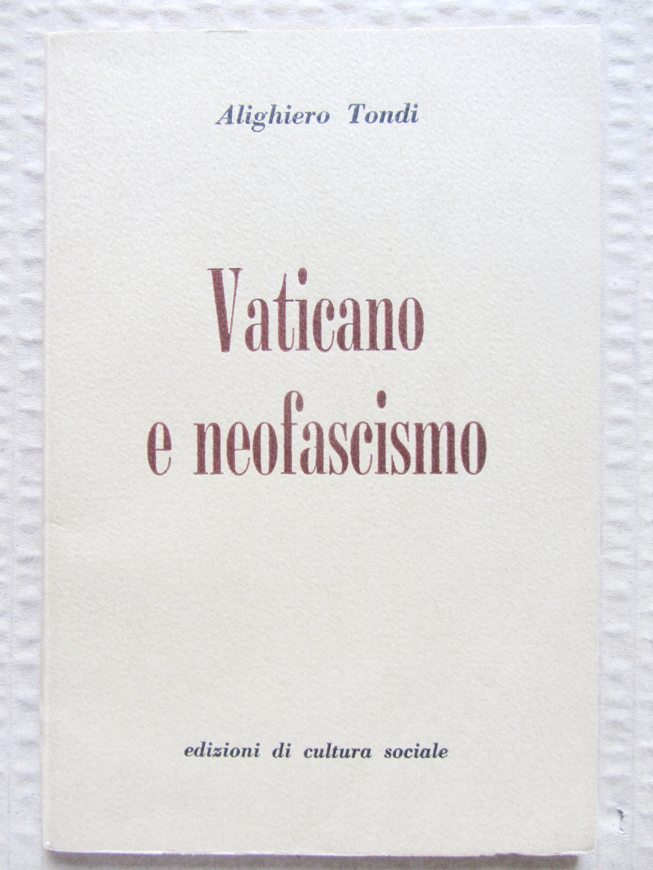 VATICANO E NEOFASCISMO.