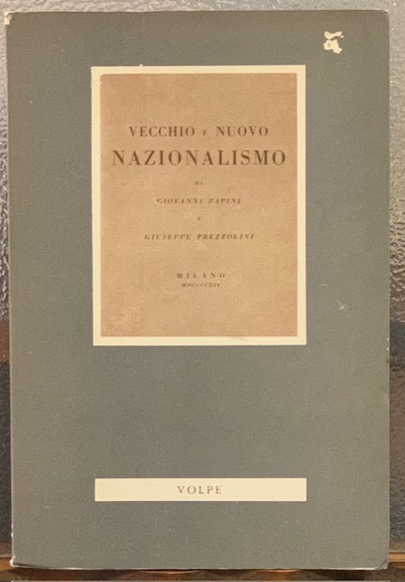 VECCHIO E NUOVO NAZIONALISMO.