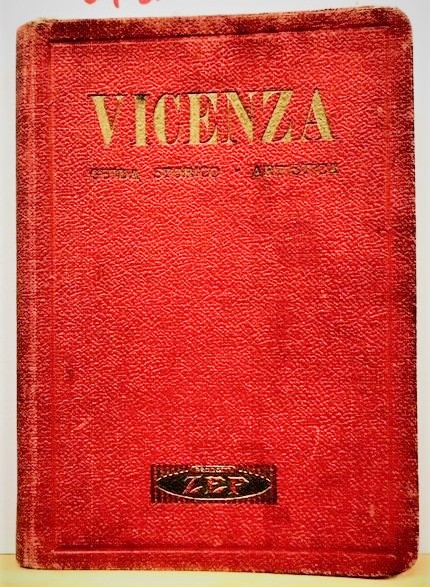 VICENZA LA CITTA' DEI PALAZZI. BREVE GUIDA INDISPENSABILE A CHI …