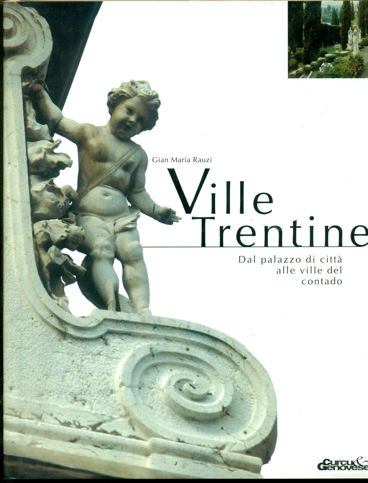 VILLE TRENTINE: Dal palazzo di città alle ville del contado.,