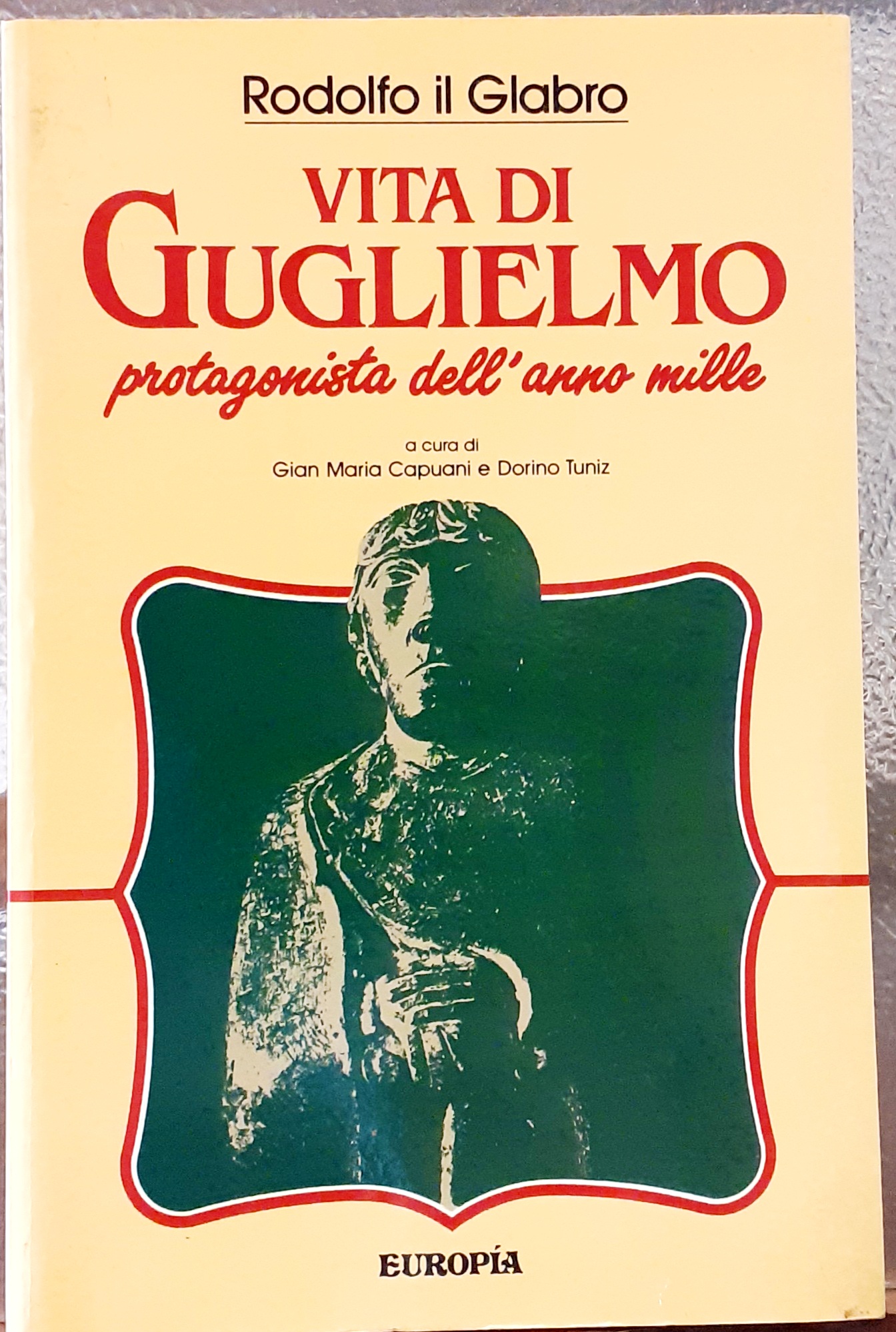 VITA DI GUGLIELMO. PROTAGONISTA DELL'ANNO MILLE.