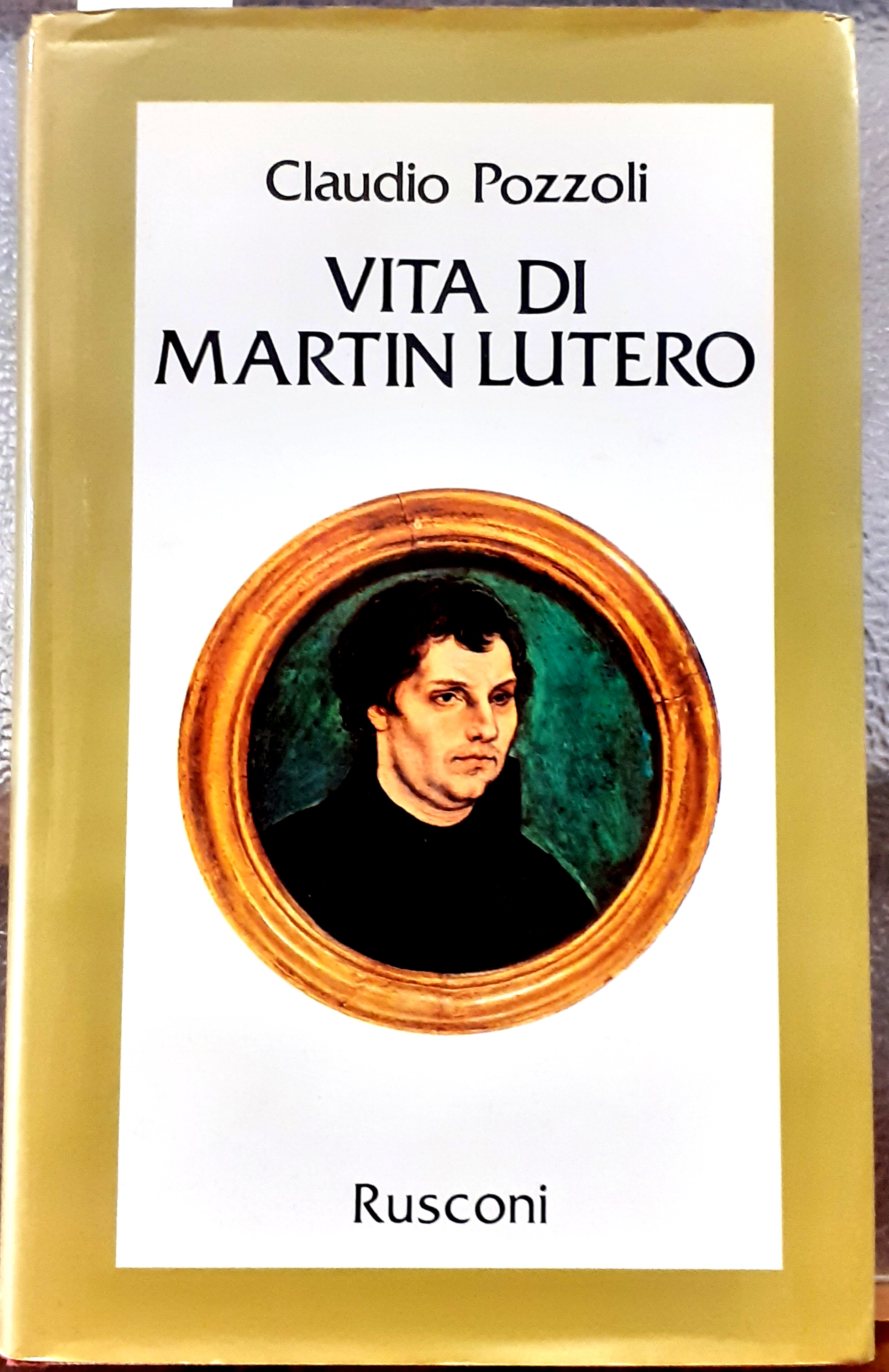 VITA DI MARTIN LUTERO.