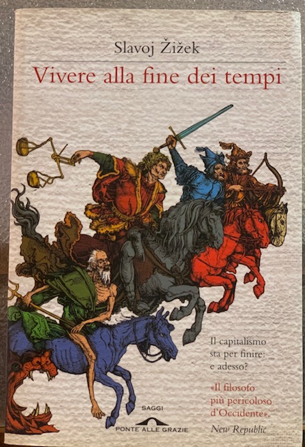 VIVERE ALLA FINE DEI TEMPI.