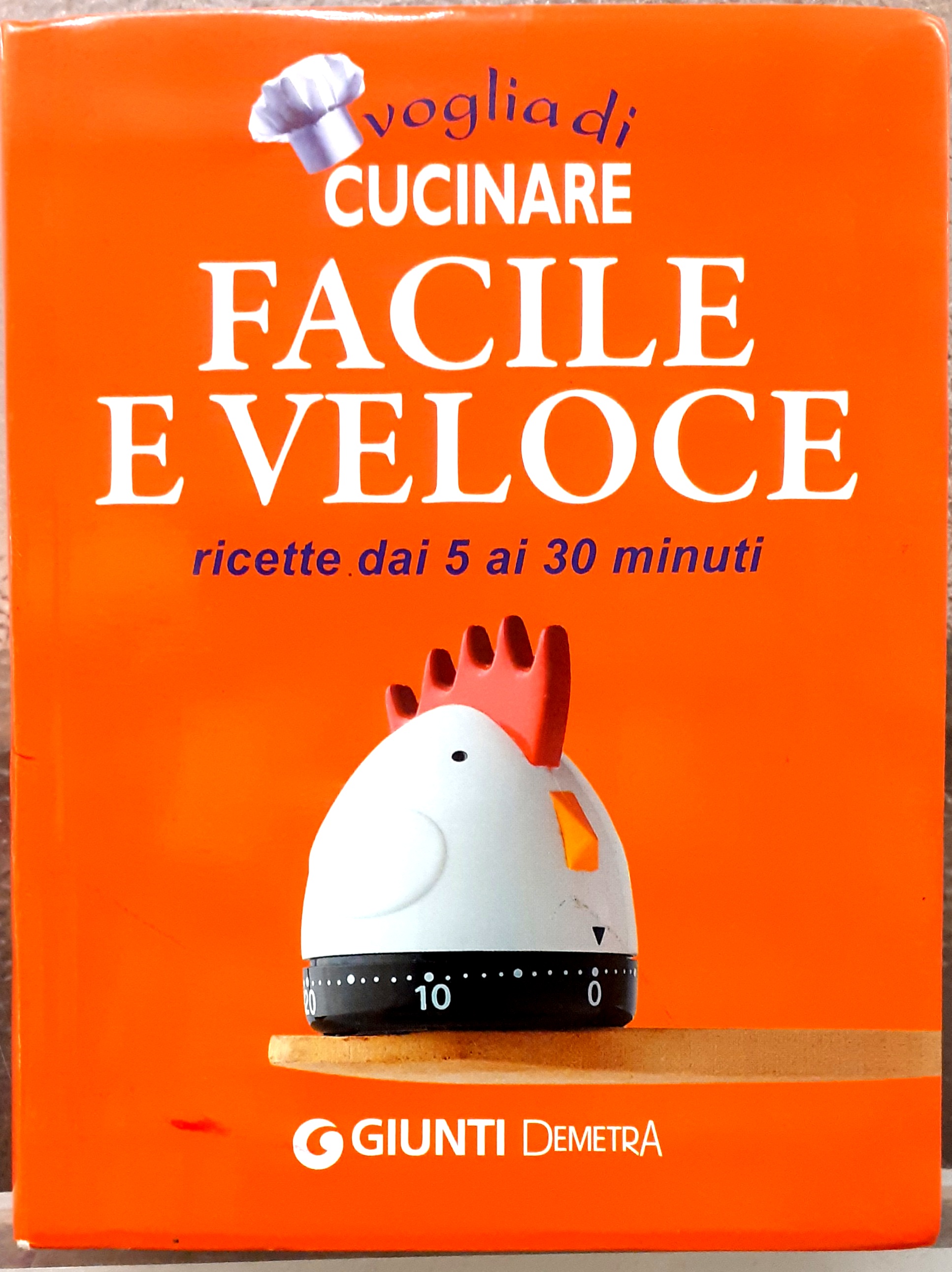 VOGLIA DI CUCINARE FACILE E VELOCE, RICETTE DAI 5 AI …