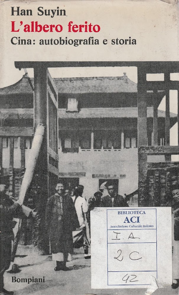 1^ edizione autografata! L'albero ferito. Cina: autobiografia e storia