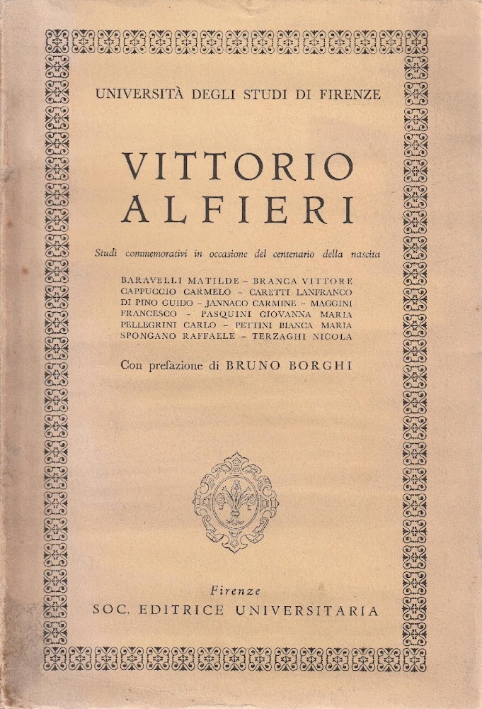 1^ edizione autografata! Vittorio Alfieri. Studi commemorativi in occasione del …