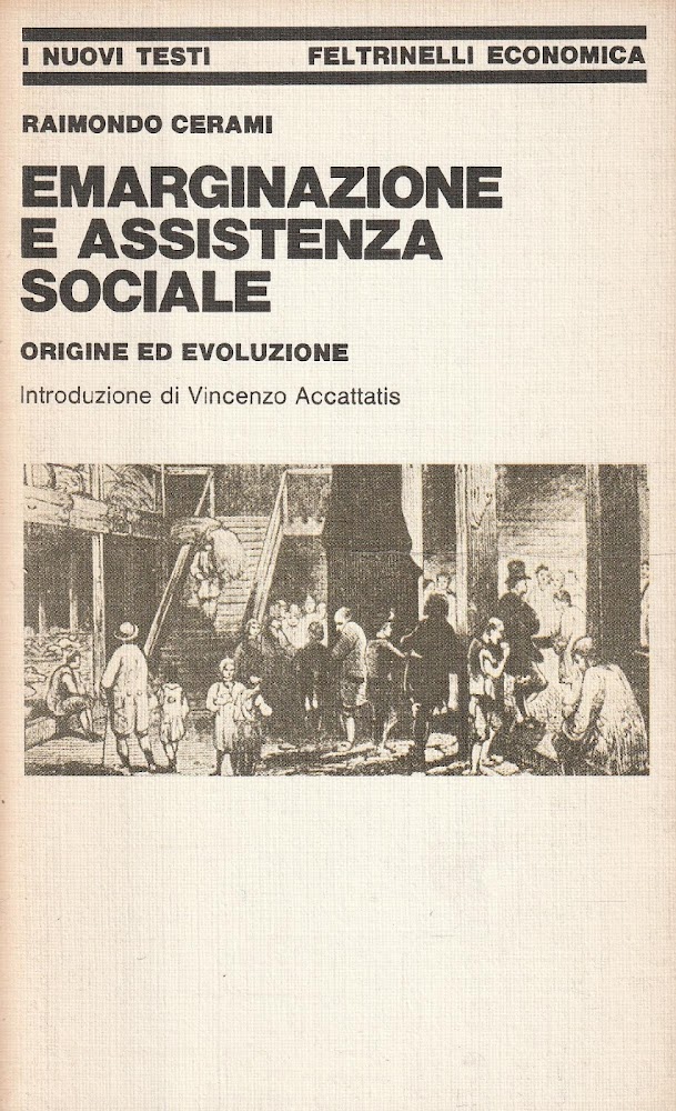 1^ edizione! Emarginazione e assistenza sociale: origine ed evoluzione