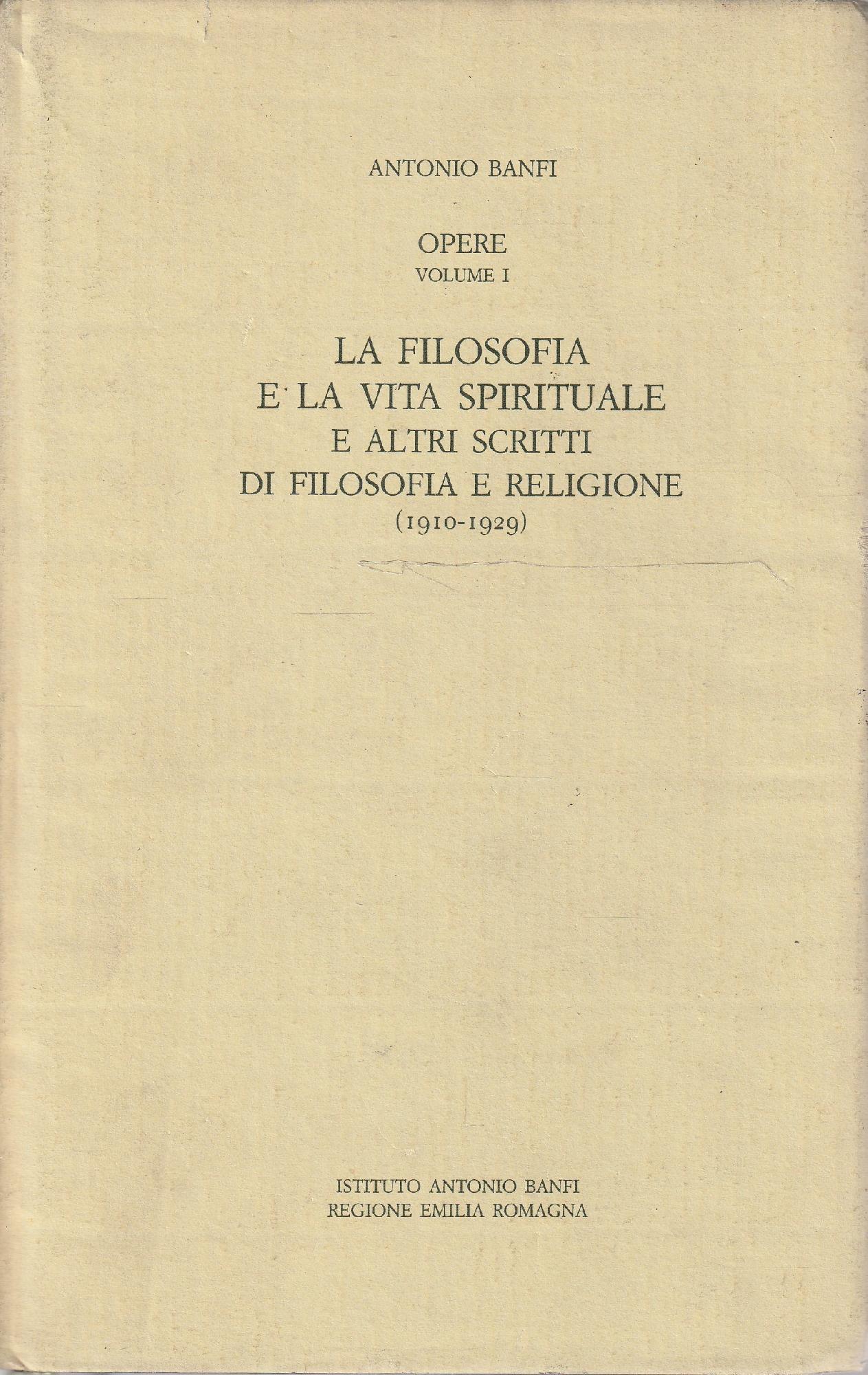 1^ edizione! La filosofia e la vita spirituale e altri …