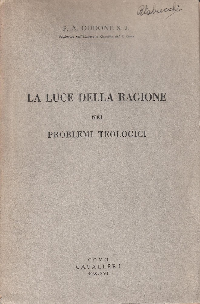 1^ edizione! La luce della ragione nei problemi teologici
