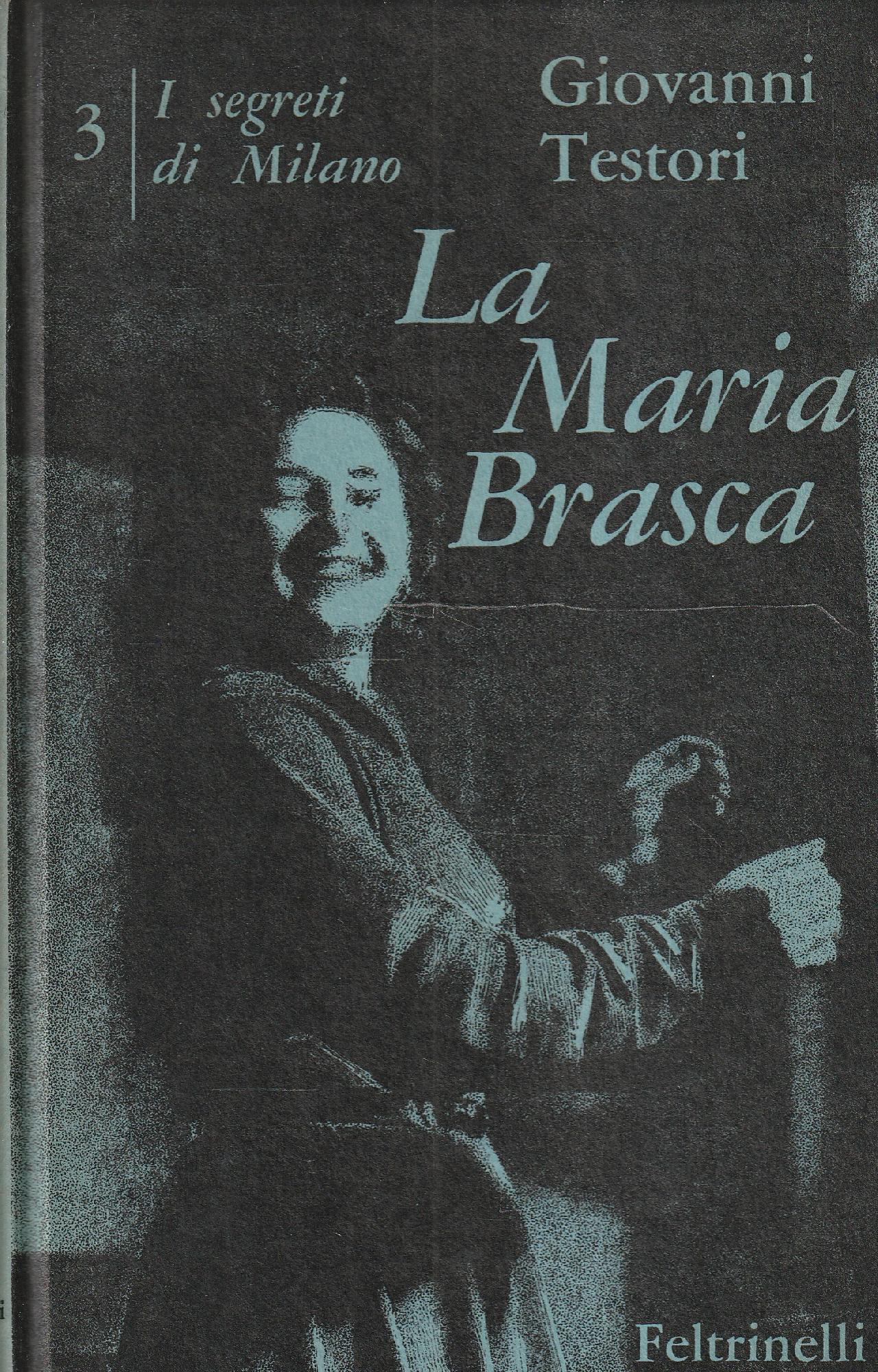 1^ edizione ! La Maria Brasca