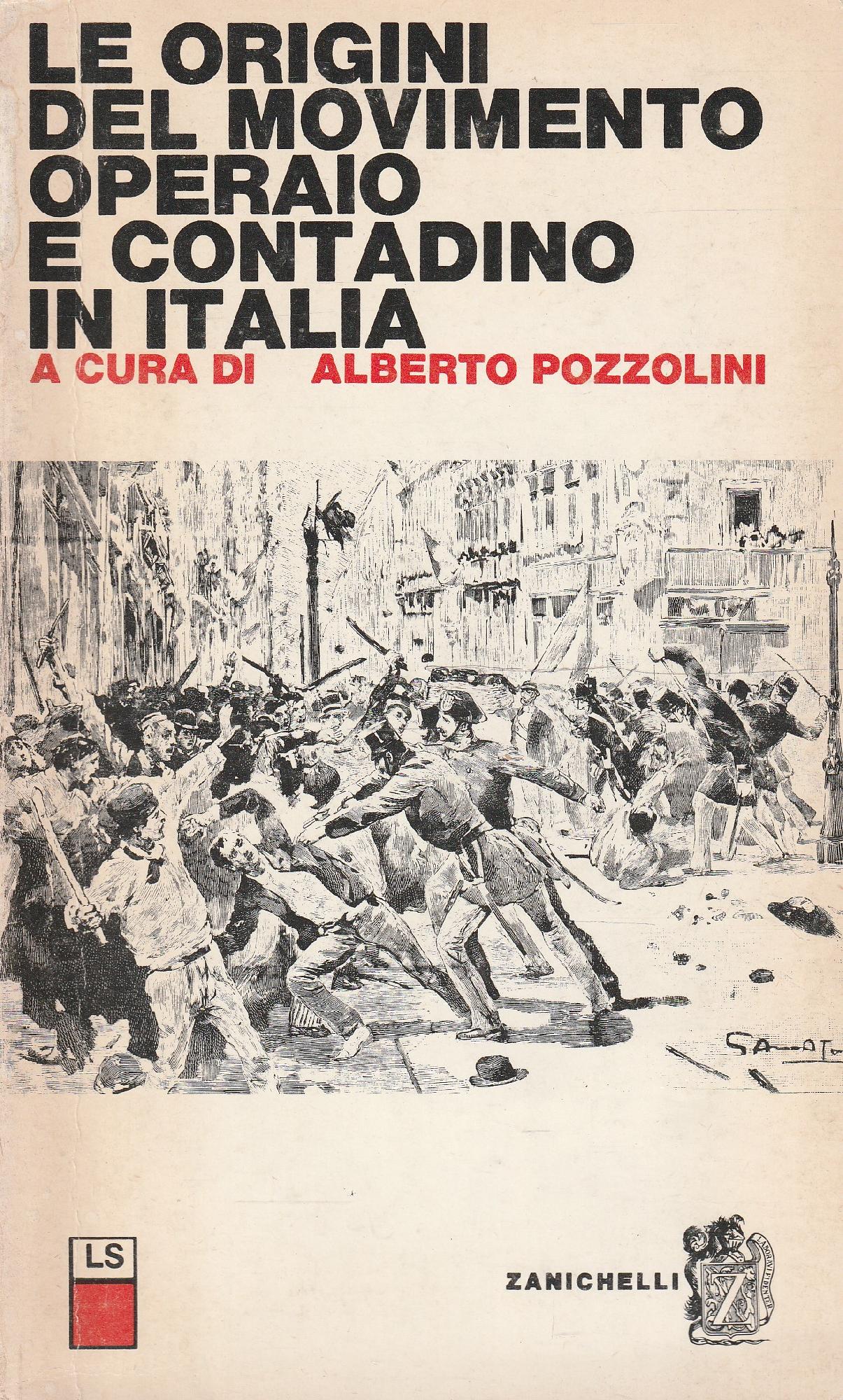 1^ edizione! Le origini del movimento operaio e contadino in …