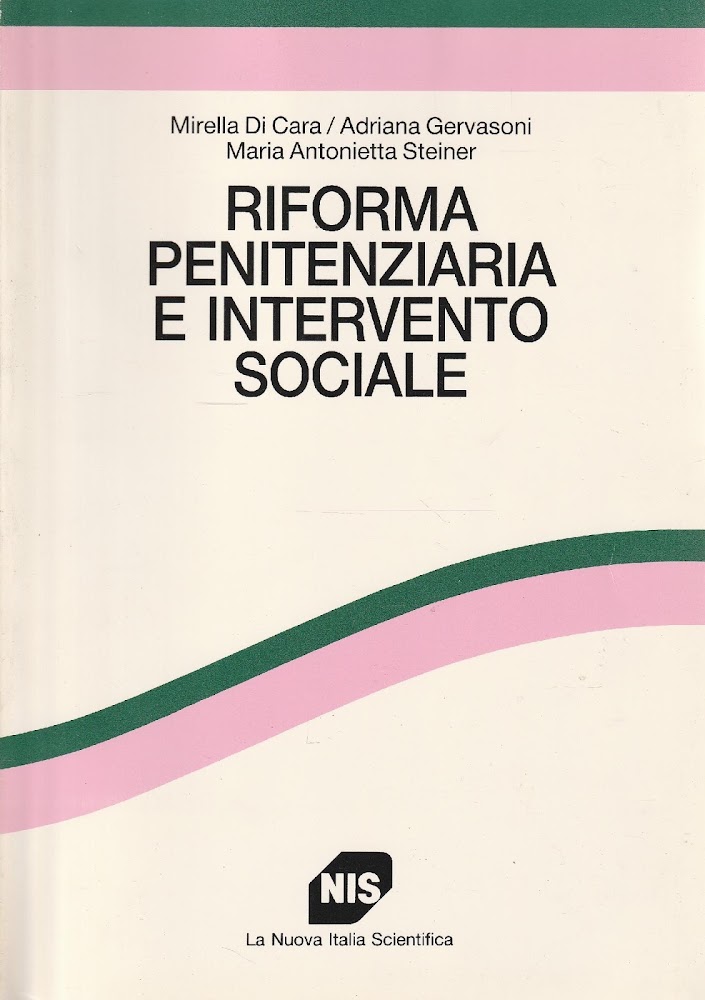 1^ Edizione ! Riforma penitenziaria e intervento sociale