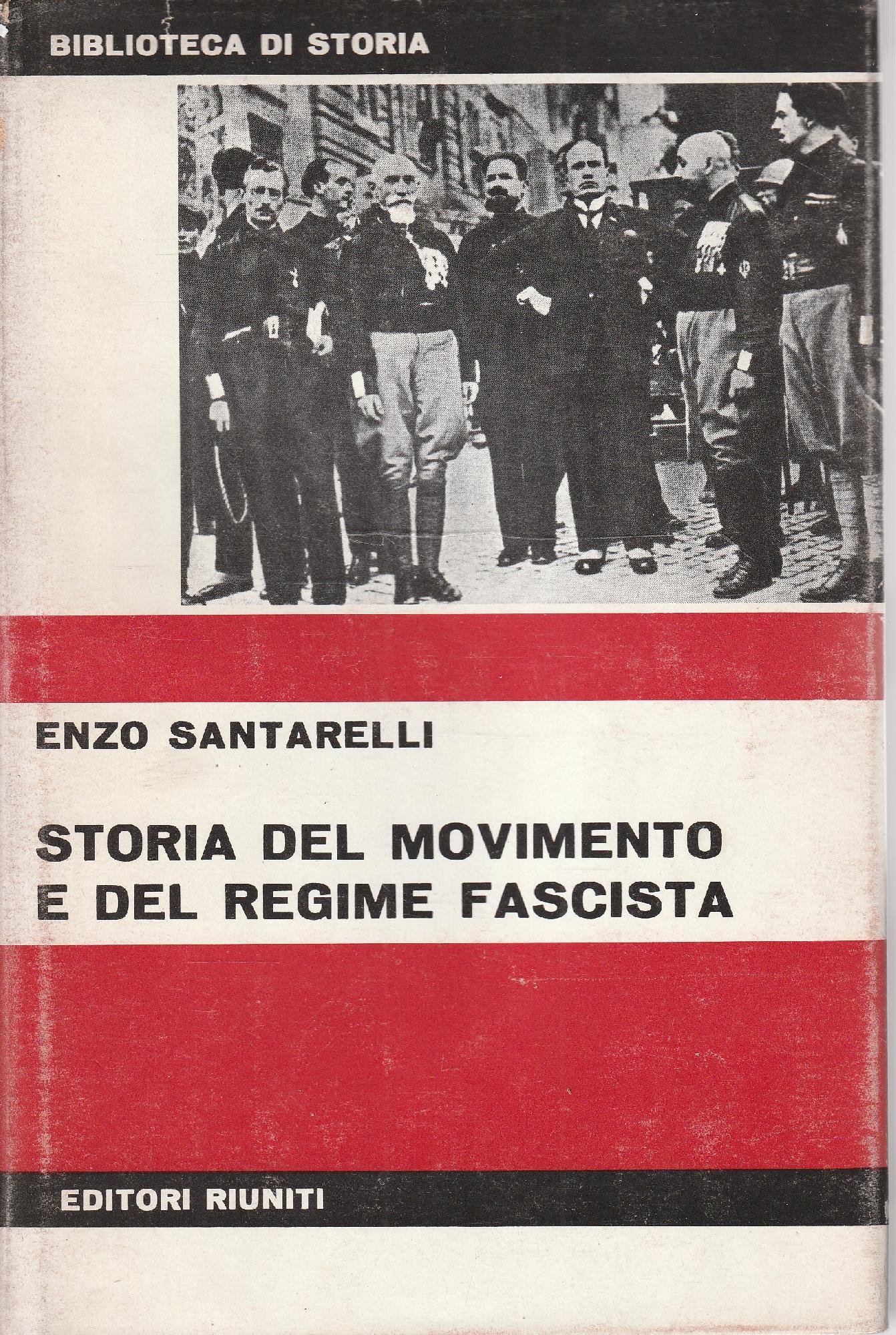 1^ edizione! Storia del movimento e del regime fascista Vol. …