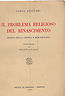 IL PROBLEMA RELIGIOSO DEL RINASCIMENTO