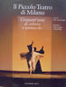 Il Piccolo Teatro di Milano. Cinquant'anni di cultura e spettacolo