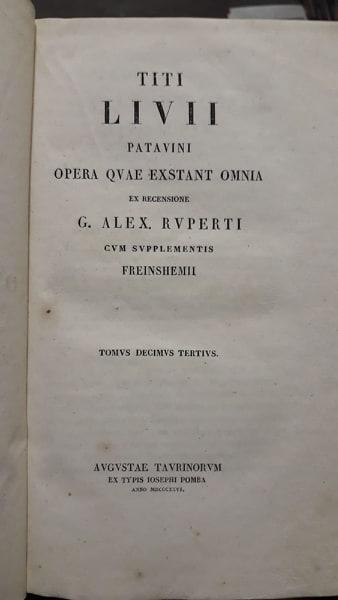 Titi Livii. Opera omnia. Tredici tomi.