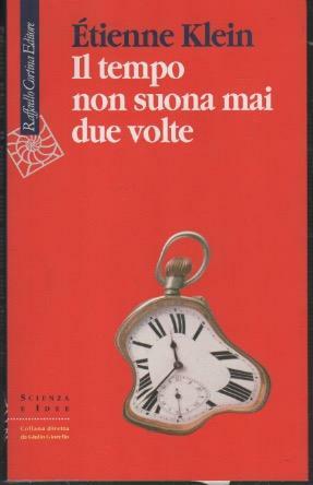 Il tempo non suona mai due volte