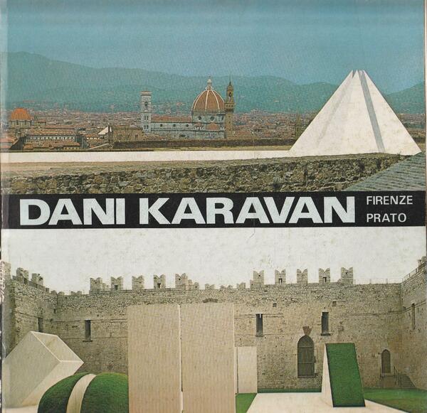 Dani Karavan. Due ambienti per la pace/Two environments for peace