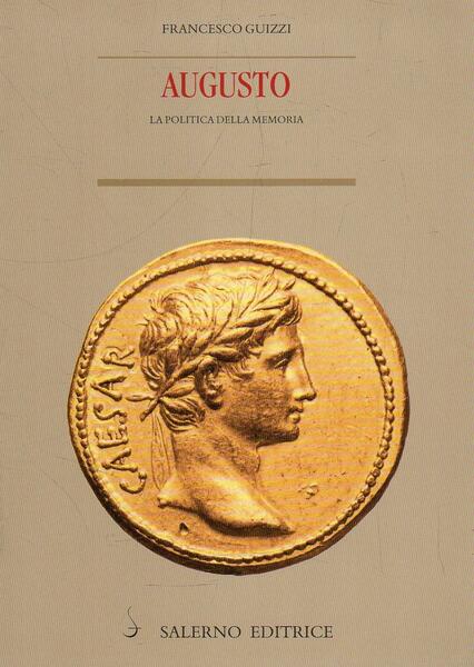 Augusto: la politica della memoria