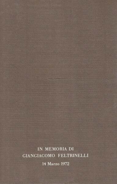 In memoria di Giangiacomo Feltrinelli - Le cri du peuple …
