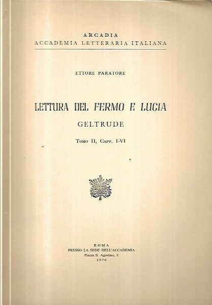 Lettura del Fermo e Lucia, Geltrude, Tomo II, Capp. I-VI