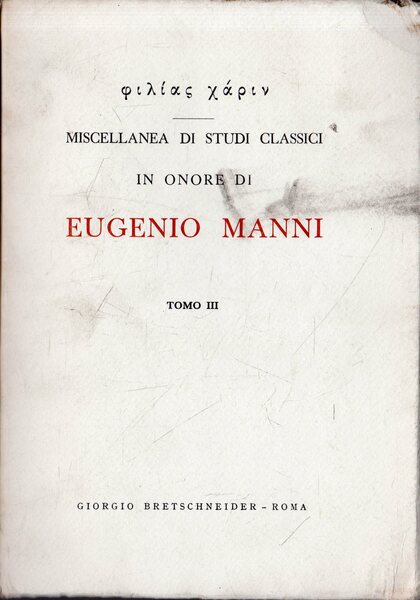 Philias Charin : Miscellanea di studi classici in onore di …