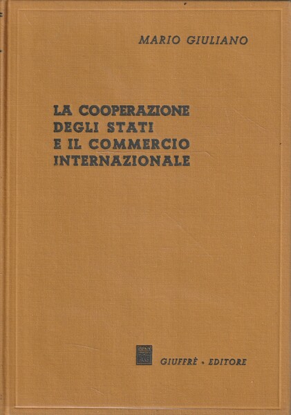 La cooperazione degli stati e il commercio internazionale