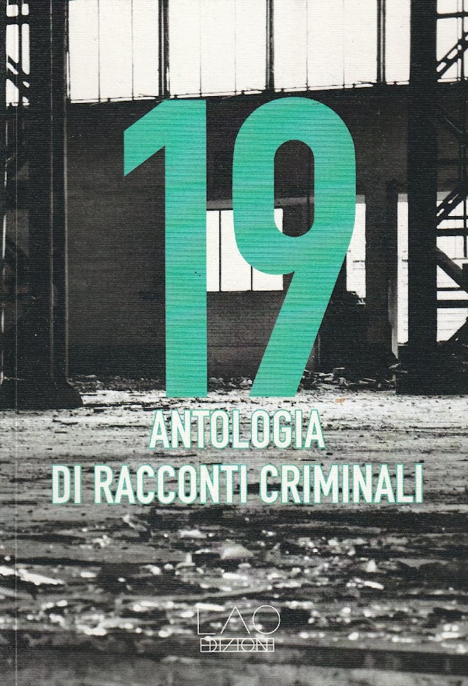 19 Antologia di racconti criminali